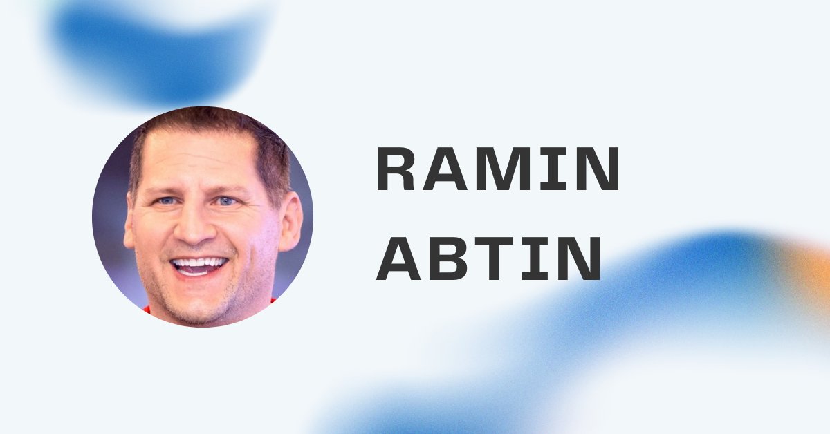 Ramin Abtin: Der komplette Leitfaden zu Leben, Karriere und Wirkung