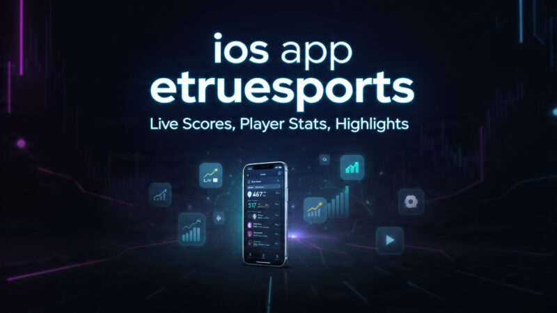 Ios app etruesports – Funktionen, Installation und kompletter Guide für iPhone