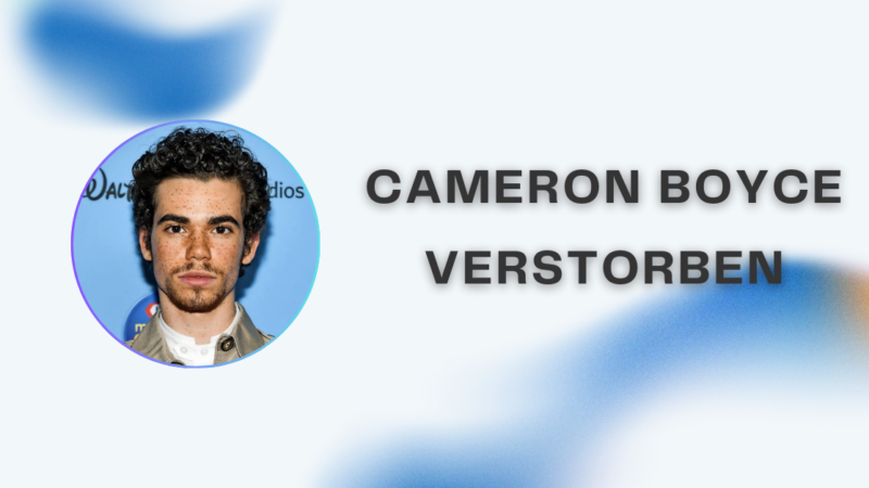 Cameron Boyce verstorben – Leben, Karriere und Vermächtnis eines jungen Stars