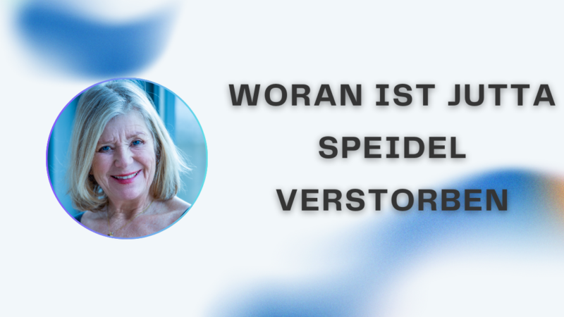 Woran ist Jutta Speidel verstorben? Die Wahrheit über Gerüchte und Fakten