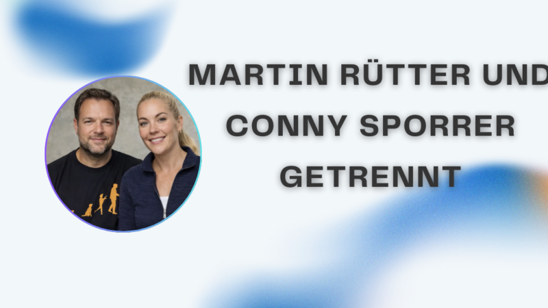 martin rütter und conny sporrer getrennt – Hintergründe, Fakten und aktuelle Entwicklungen