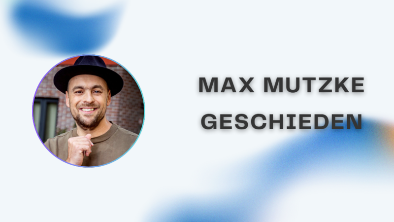 Max Mutzke geschieden – Ein umfassender Überblick über Privatleben, Beziehung und aktuelle Entwicklungen